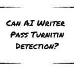 Can AI Writer Pass Turnitin Detection?