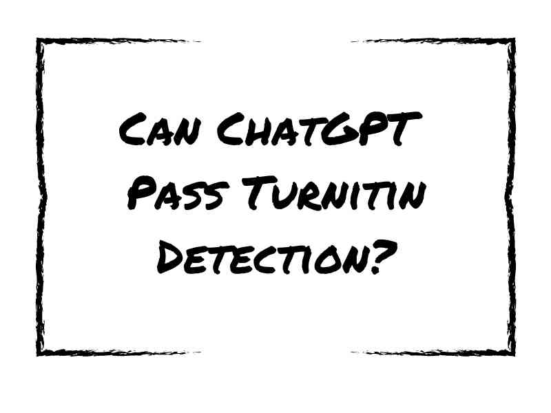 Can ChatGPT Pass Turnitin Detection?