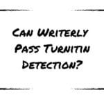 Can Writerly Pass Turnitin Detection?